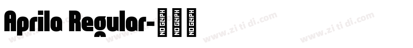 Aprila Regular字体转换